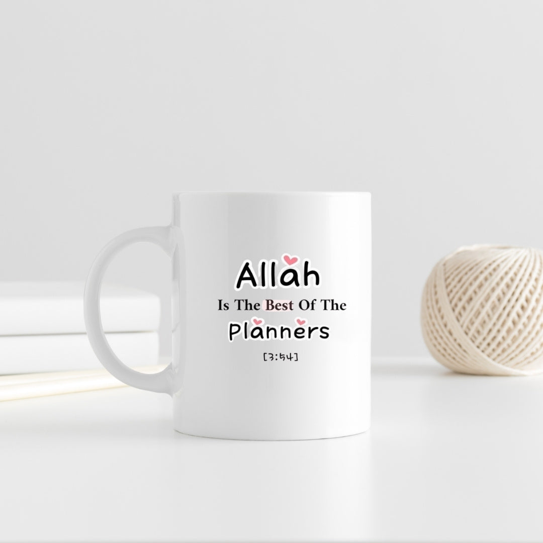 Islamic Coffee Mug - "Allah Is The Best Of The Planners" Quran Verse 3:54